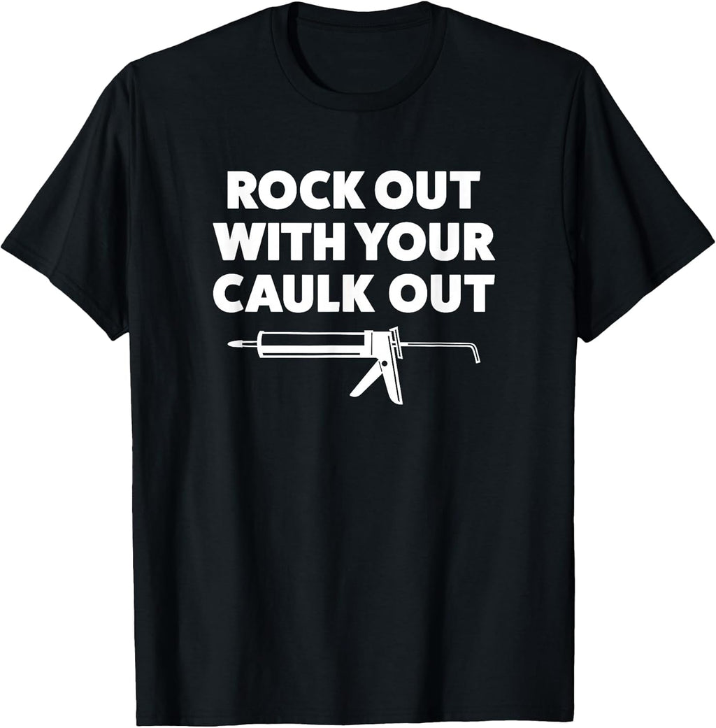 Funny Shirt for Contractors Or Construction Workers T-Shirt