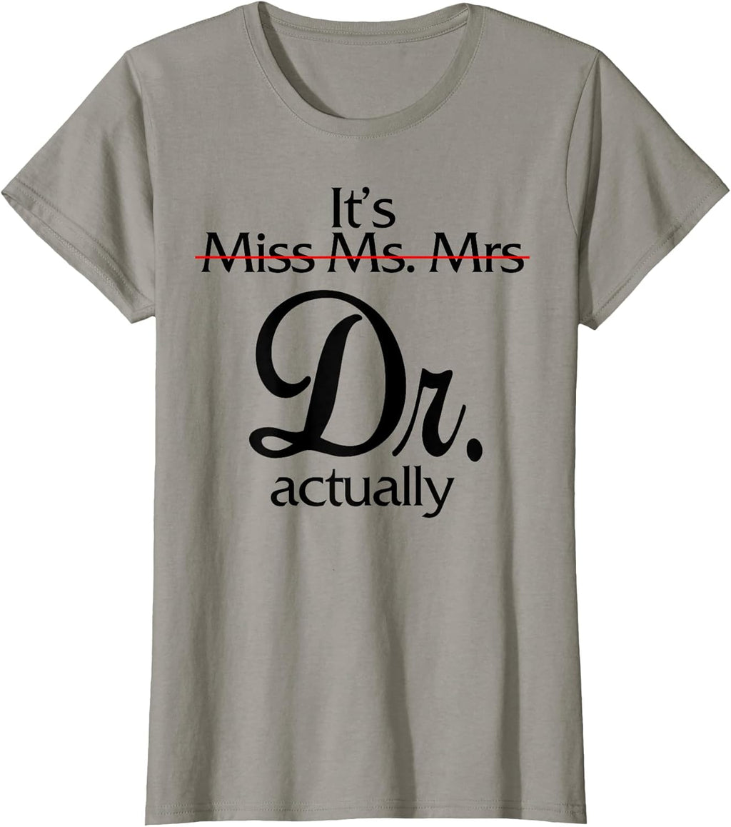 Funny Miss Ms Mrs Doctor Woman Graduation