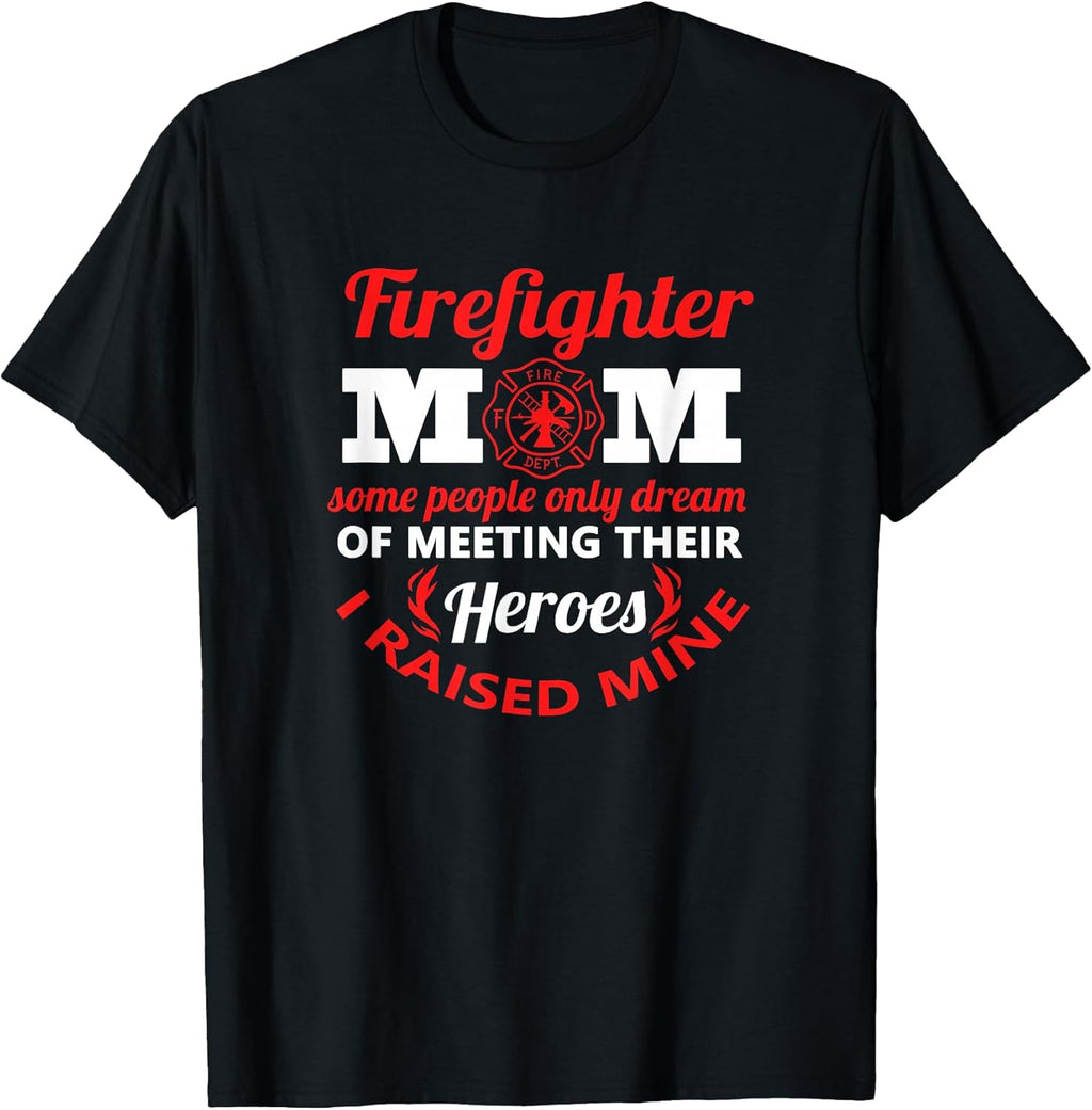 Firefighter Mom Family Fireman Mother Clothes