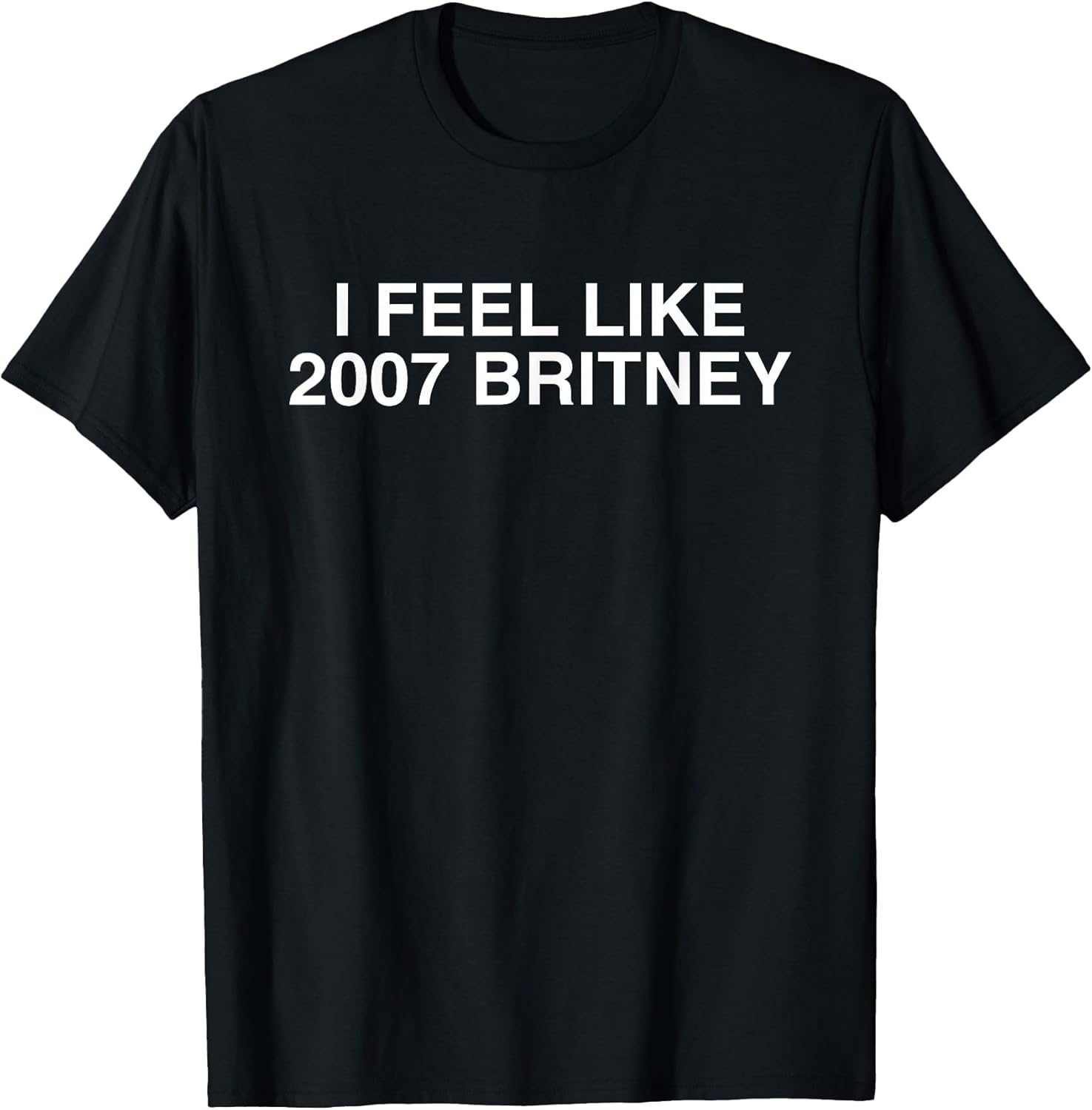 I Feel Like 2007 Britney