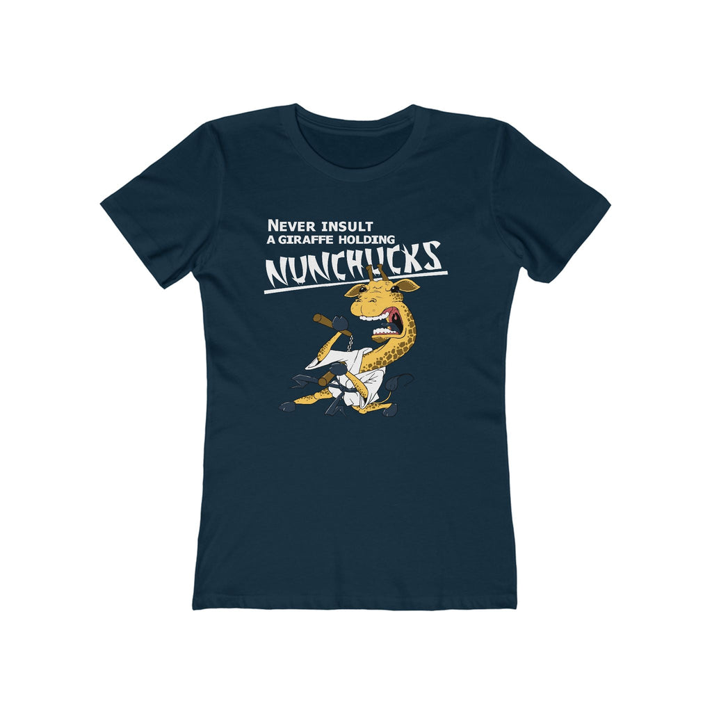 Never Insult A Giraffe Holding Nunchucks - Women’s T-Shirt