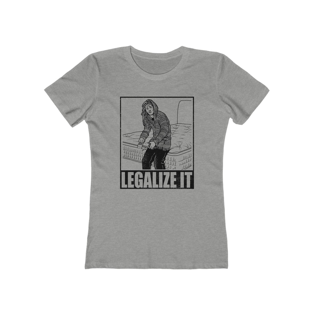 Legalize It (Do Not Remove) - Women’s T-Shirt