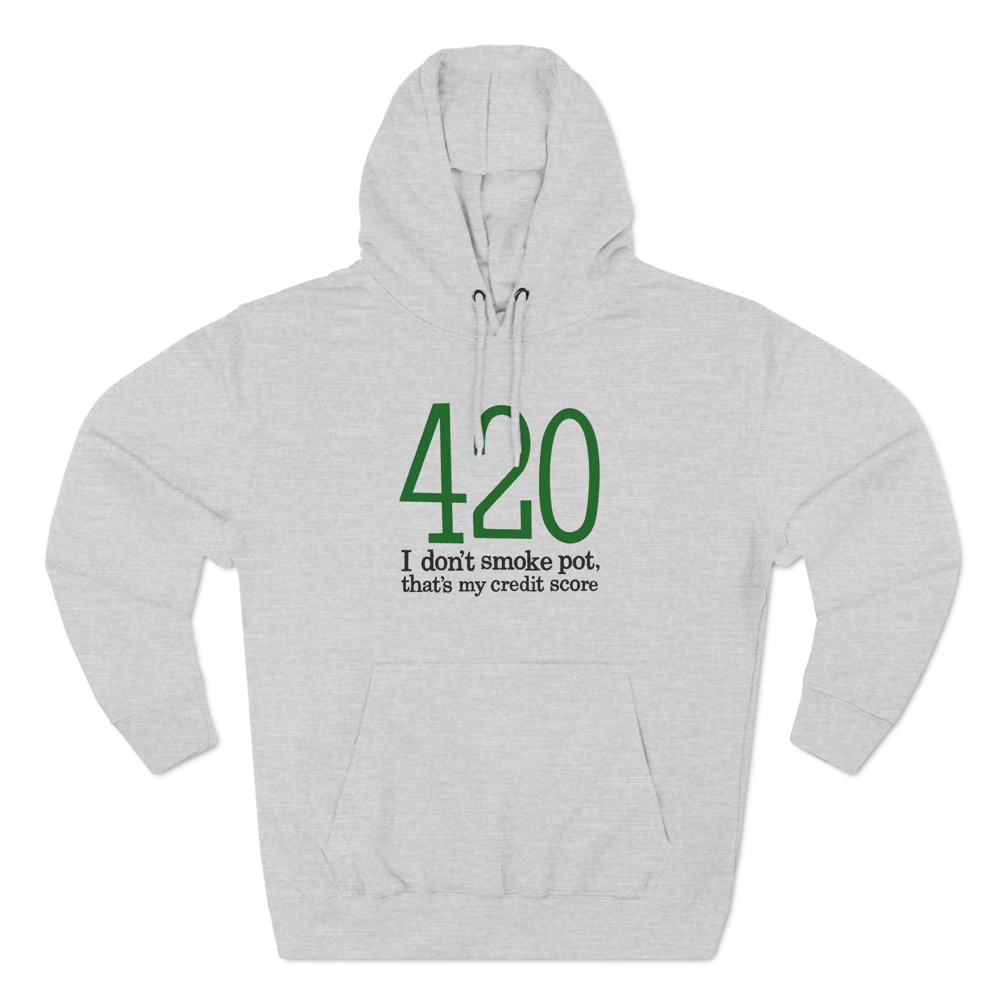420 - I Don't Smoke Pot - Hoodie