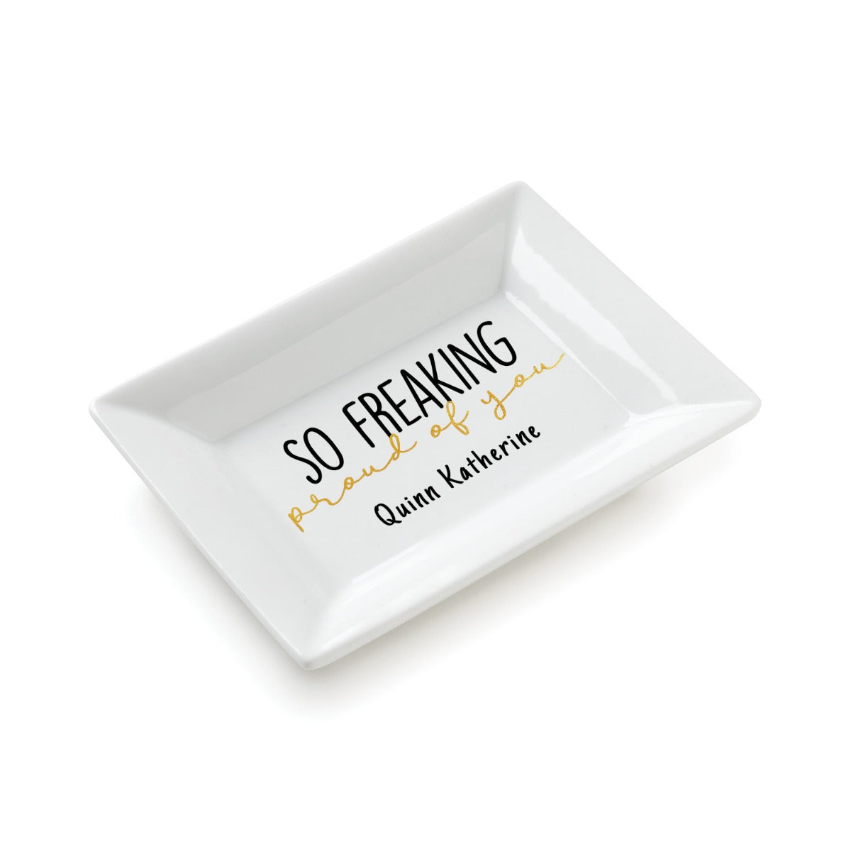 So Freaking Proud Personalized Rectangle Trinket Dish