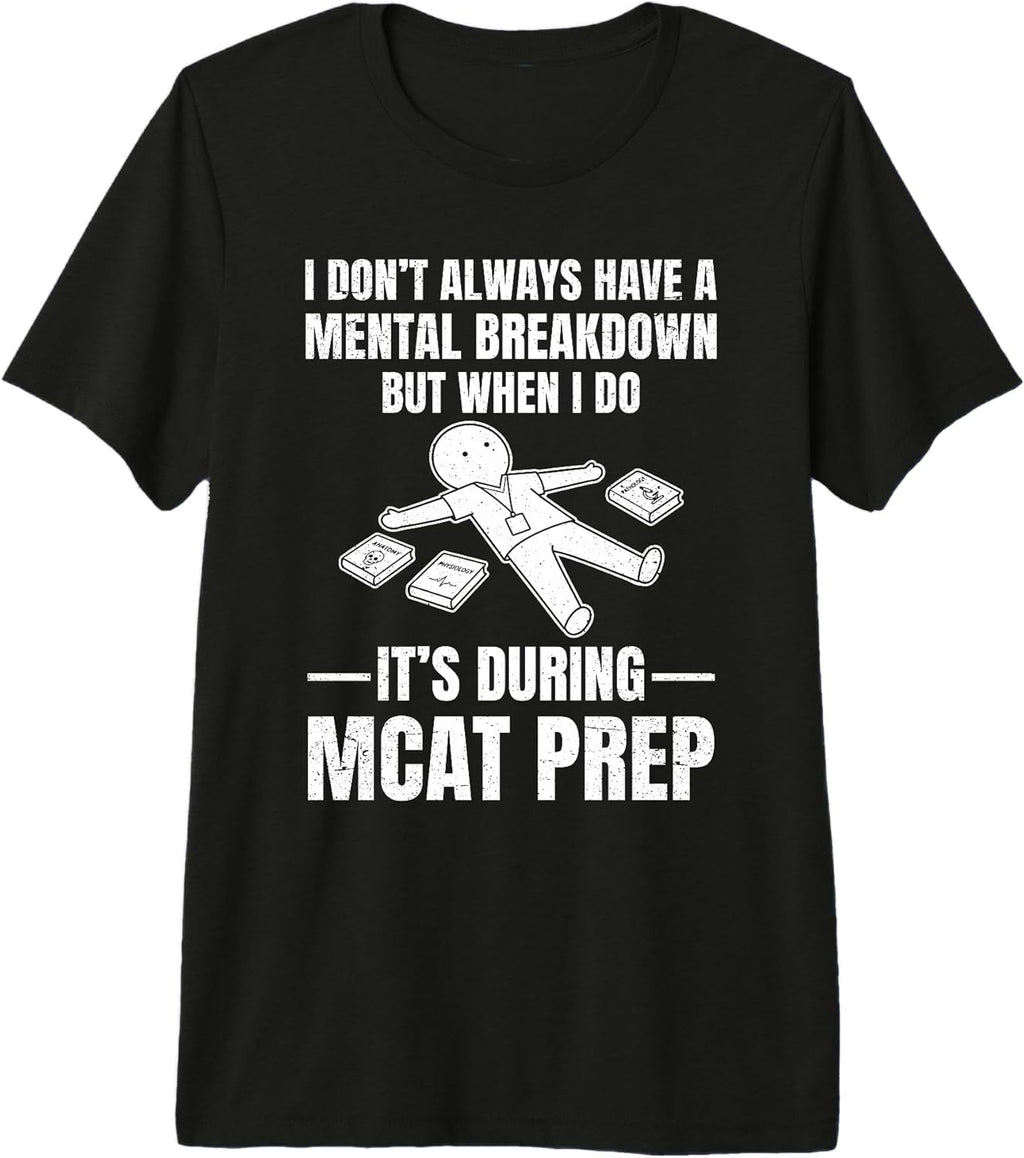 MCAT exam prep tee for pre med student