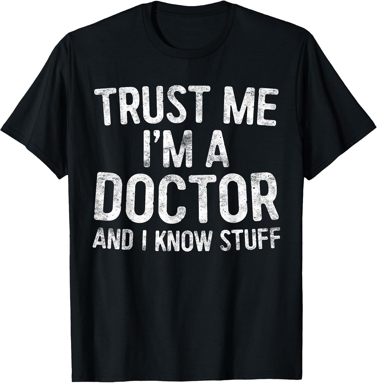 Trust Me I'm A Doctor Shirts