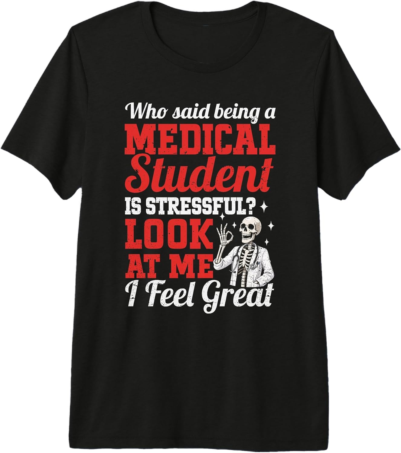 Medical student tees