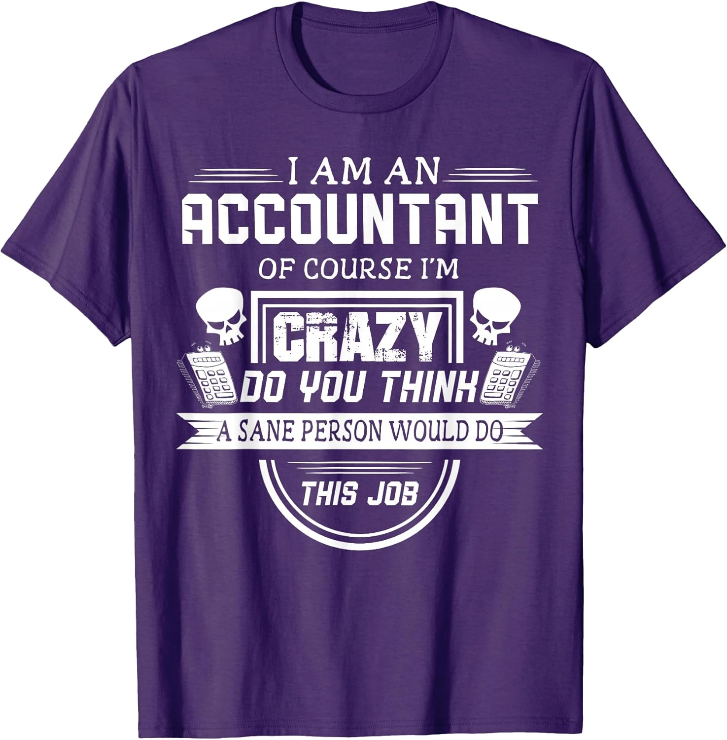 Funny Accountant Shirt Accounting