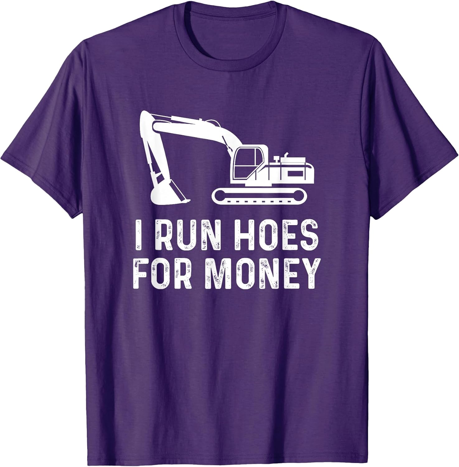 I Run Hoes For Money Construction Humor T-Shirt