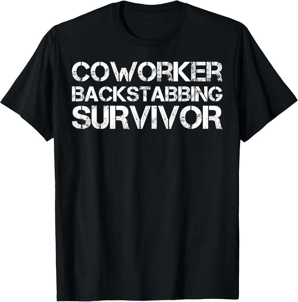 Coworker Backstabbing Survivor Apparel