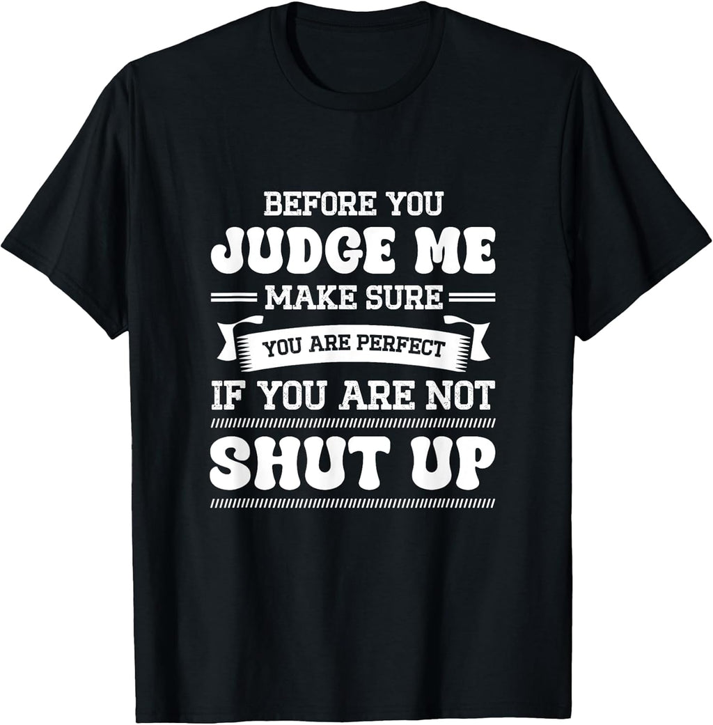 Before You Judge Me Funny