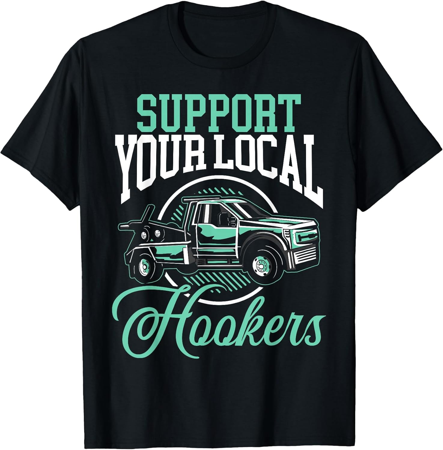 Tow Truck Driver Trucker SteMi Apparel