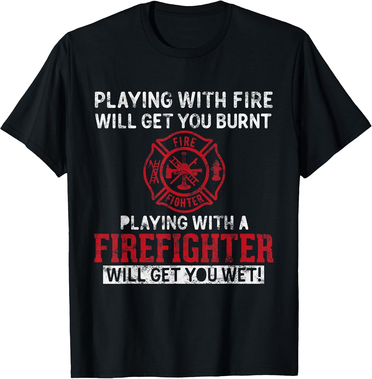 Who love Firefighter