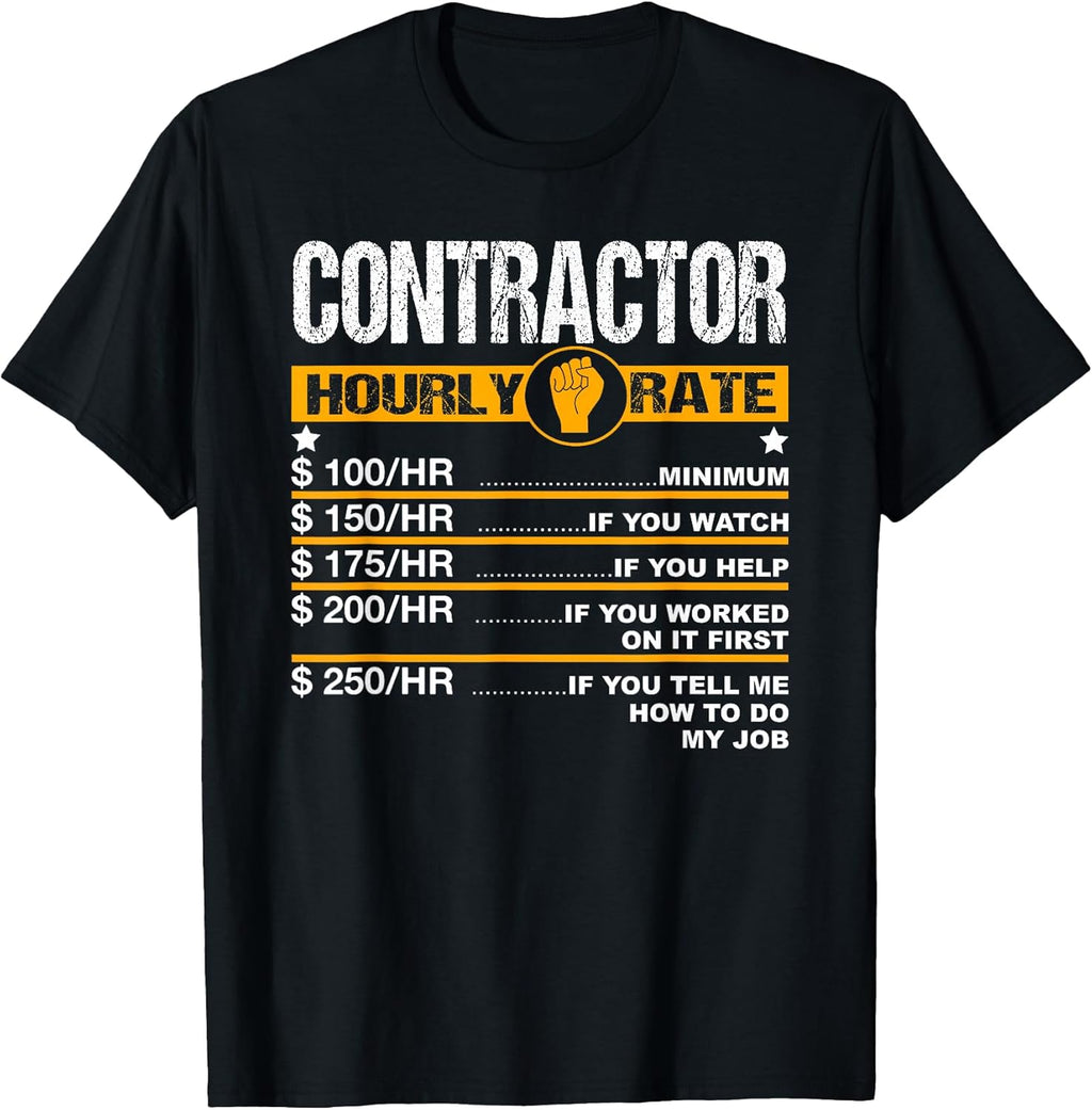 Funny Contractor Hourly Rate Handyman Labor Rates Repairman T-Shirt