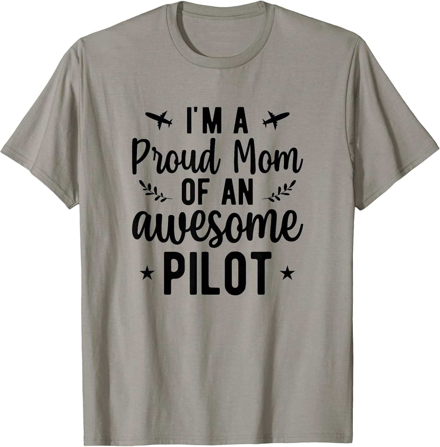 Proud Pilot Mom For Mother's Day