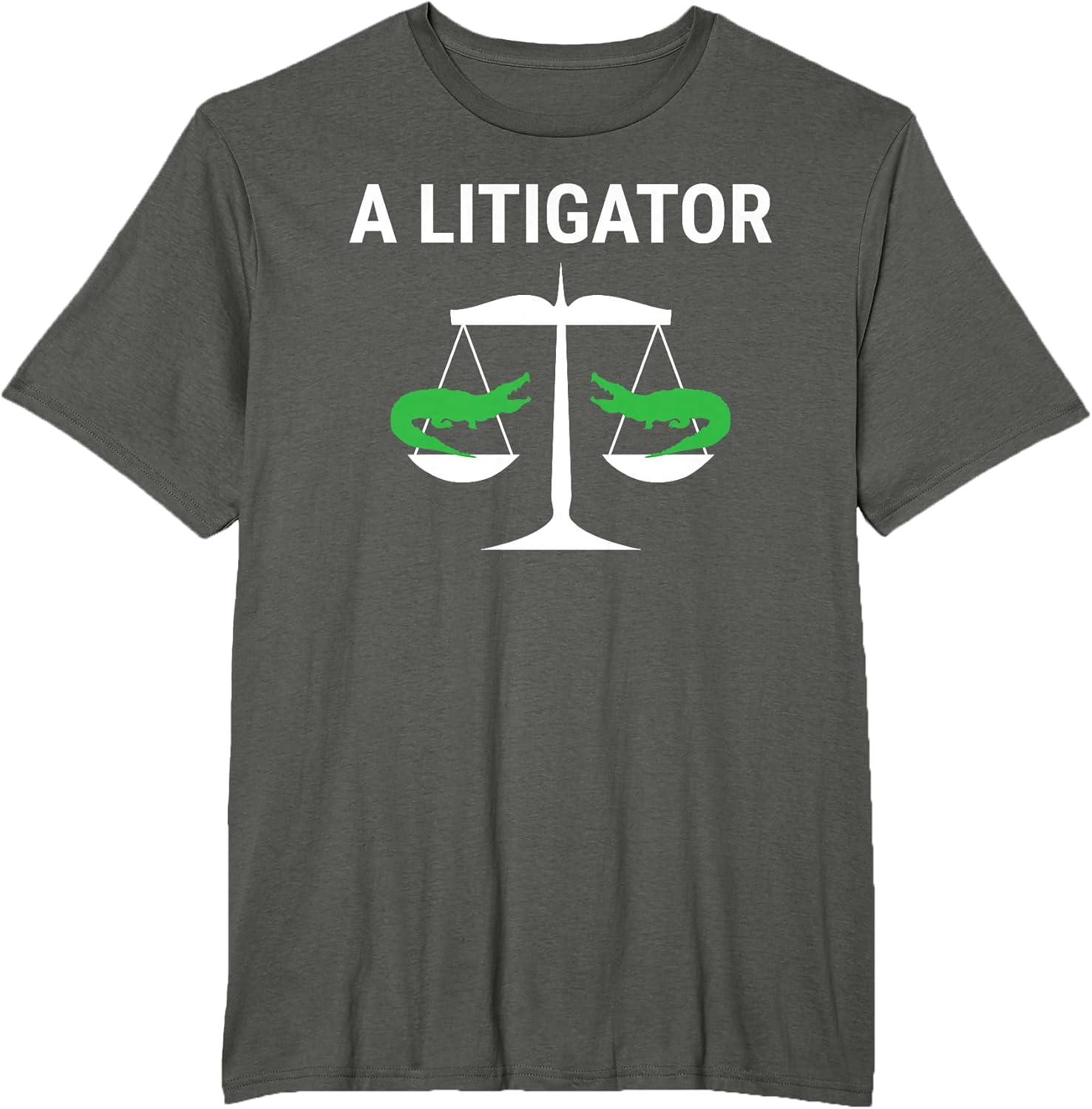 A Litigator Funny Lawyer Attorney Apparel