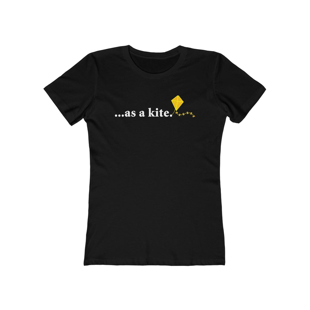 ...As A Kite - Women’s T-Shirt