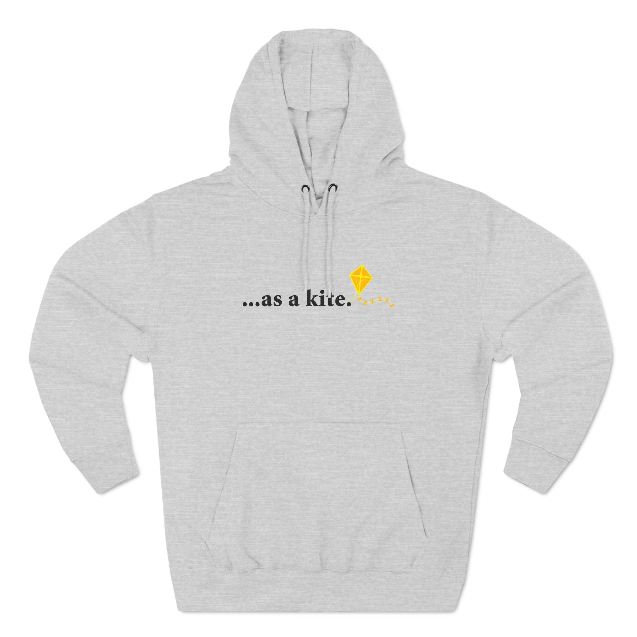 ...As A Kite - Hoodie