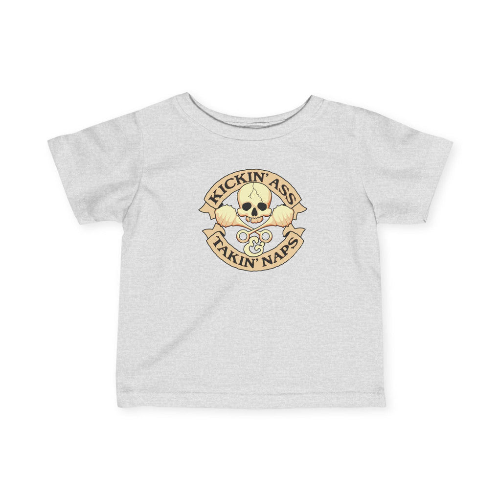 Kickin' Ass & Takin' Naps - Baby T-Shirt