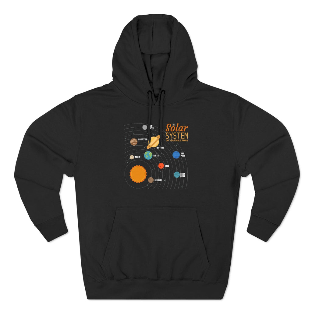 The Solar System Of Juvenile Puns - Hoodie