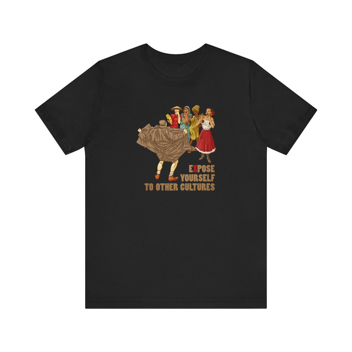 Expose Yourself To Other Cultures - Men's T-Shirt