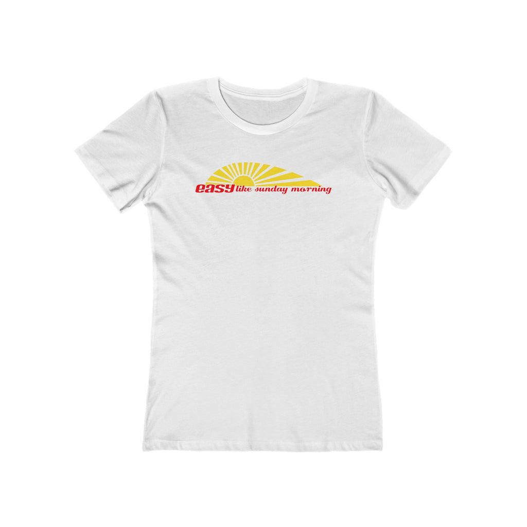 Easy Like Sunday Morning  - Women’s T-Shirt
