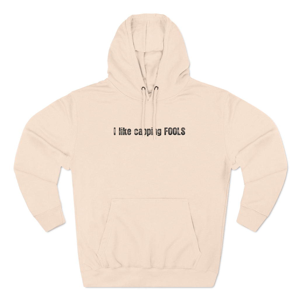 I Like Capping Fools - Hoodie