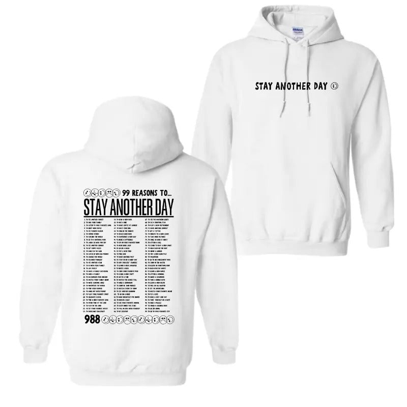 99 Reasons to Stay Another Day - Printed Unisex T-Shirt, Hoodie For men For women Sweatshirt | PrintMintTees.com