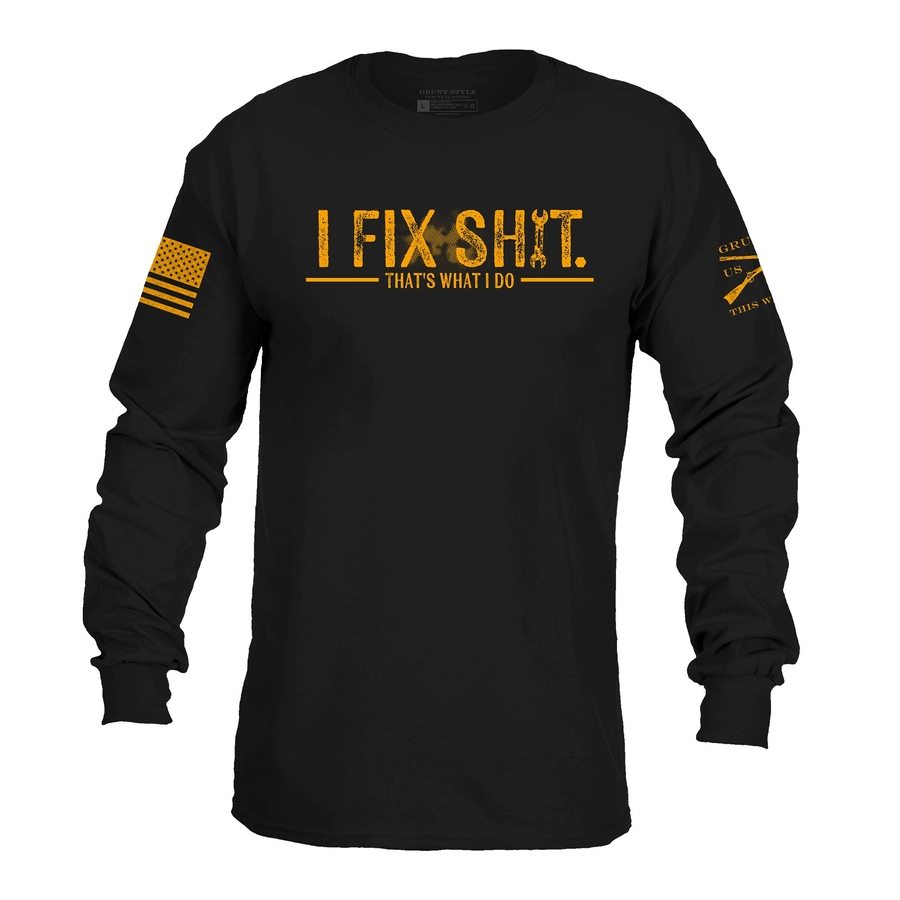 I Fix Sh*t Long Sleeve - Black