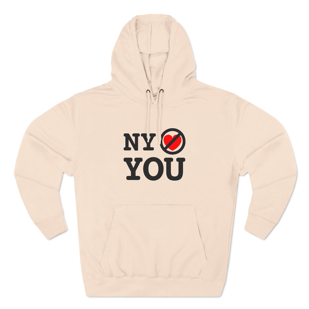 NY Doesn't Love You - Hoodie