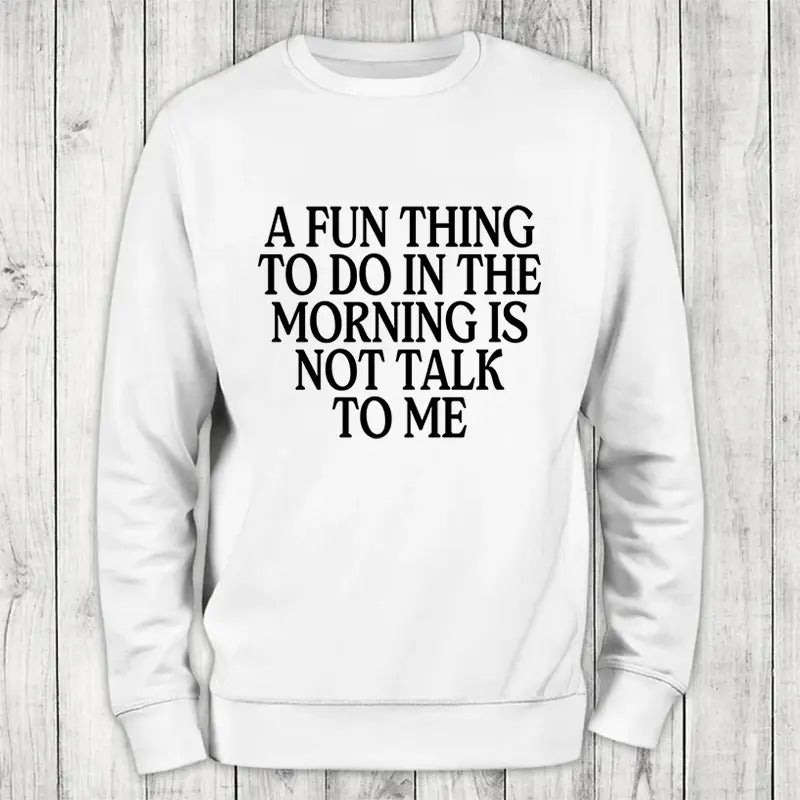 A Fun Thing Sweatshirt Classic Womenswear Shirt Hoodie | PrintMintTees.com