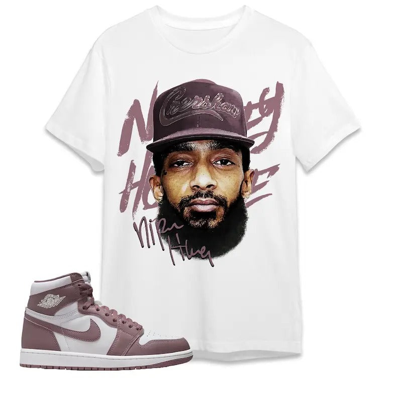 A J 1 High OG Mauve Unisex T-Shirt, Tee, Nipsey Hussle Head, Shirt To Match Sneaker Hoodie Sweatshirt | PrintMintTees.com