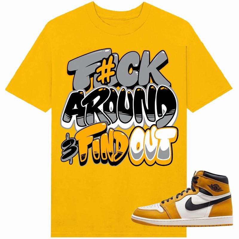 A J 1 high Yellow Ochre Shirt To Match Sneaker Fuch Around Hoodie Sweatshirt | PrintMintTees.com