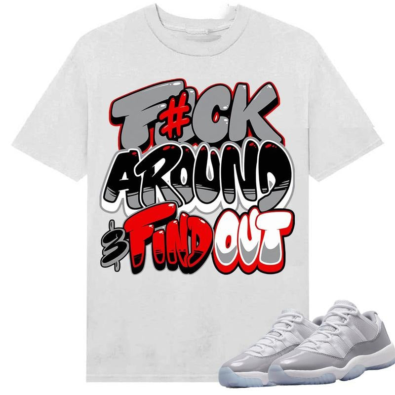 A J 11 Low Cement Grey Shirt To Match Sneaker Fuch Around Hoodie Sweatshirt | PrintMintTees.com
