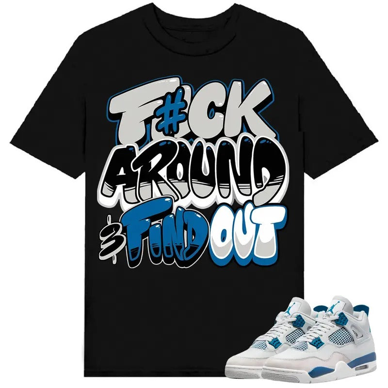 A J 4 Industrial Blue Shirt To Match Sneaker Fuch Around Hoodie Sweatshirt | PrintMintTees.com
