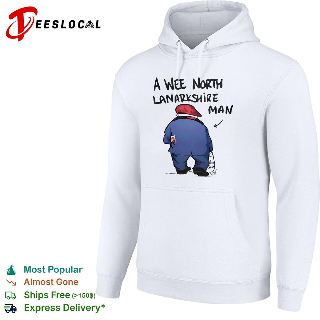 A Wee North Lanarkshire man Shirt