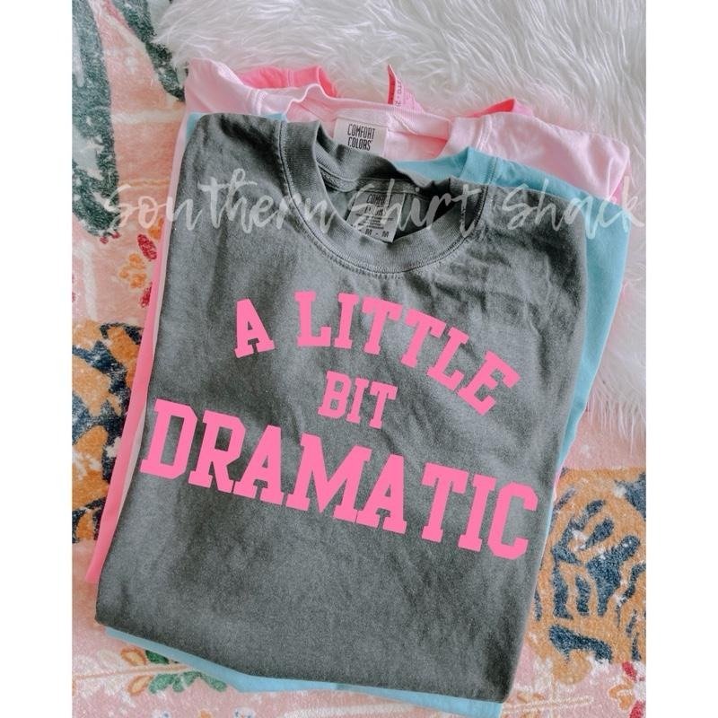 A little bit dramatic T shirt  | Pepper comfort colors t shirt Hoodie Sweatshirt | PrintMintTees.com