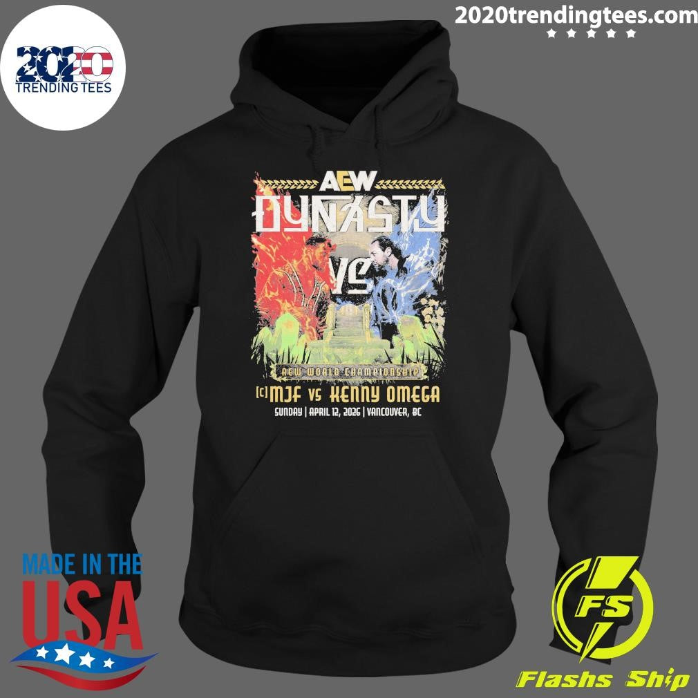 AEW Dynasty World Tag Team Championship MJF vs Kenny Omega April 12, 2026 Vancouver, BC Shirt