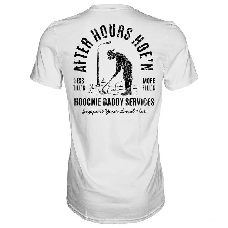AFTER HOURS HOE'N HOOCHIE DADDY SERVICES FUNNY MEME SHIRT T-Shirts, Hoodie, Sweatshirt