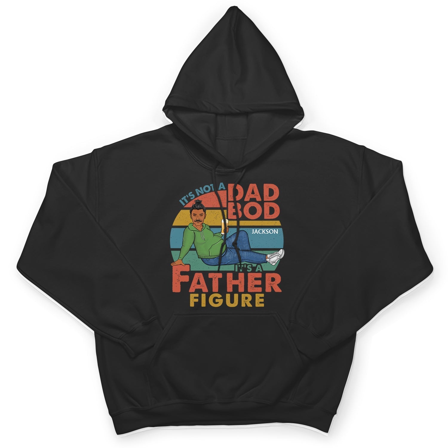 It's Not A Dad Bod It's Father Figure - Birthday, Loving Gift For Father, Papa, Grandpa, Grandfather - Personalized Custom T Shirt