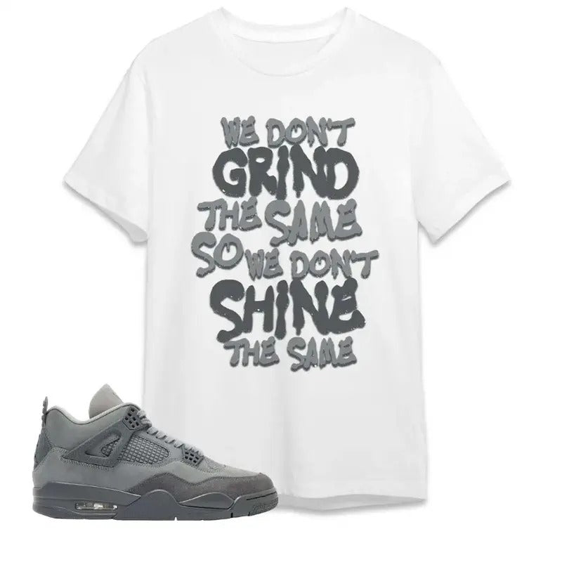 AJ 4 Pari Unisex T-Shirt, Dont Shine The Same, Shirt To Match Sneaker Hoodie Sweatshirt | PrintMintTees.com