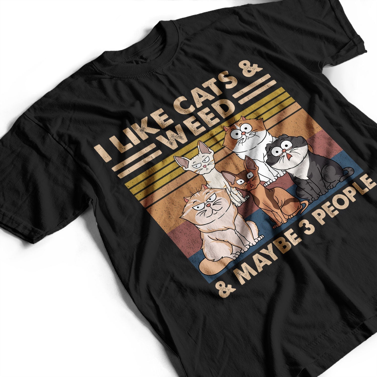 I Like Cats & Alcohol And Maybe 3 People Funny Cartoon Cat - Gift For Cat Lovers - Personalized T Shirt