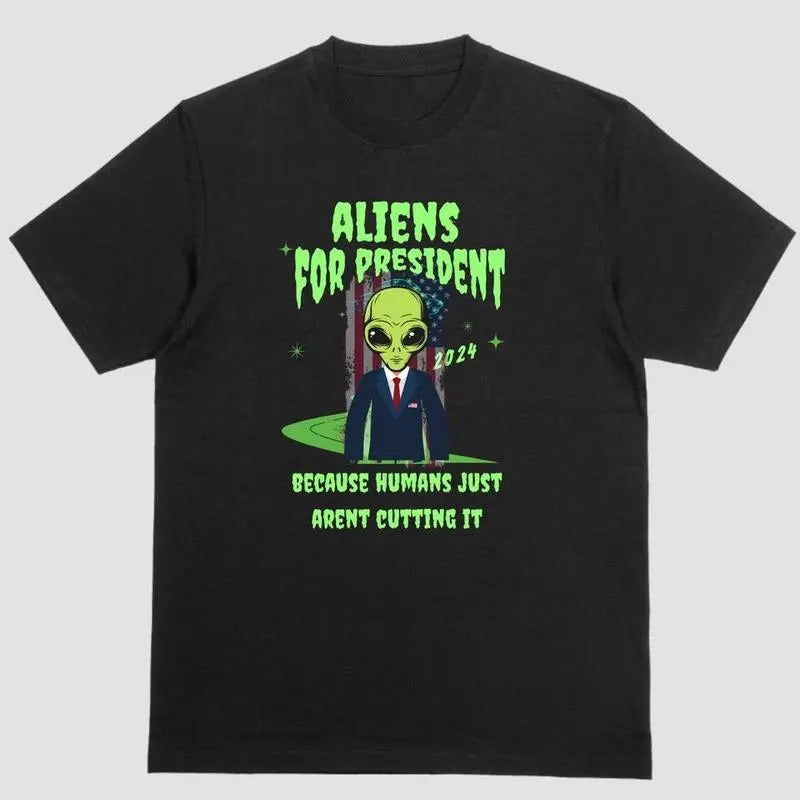 ALIENS PRESIDENT Short Sleeve Shirt T-Shirts, Hoodie, Sweatshirt
