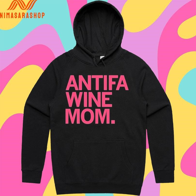 ANTIFA Wine Mom 2026 Shirts