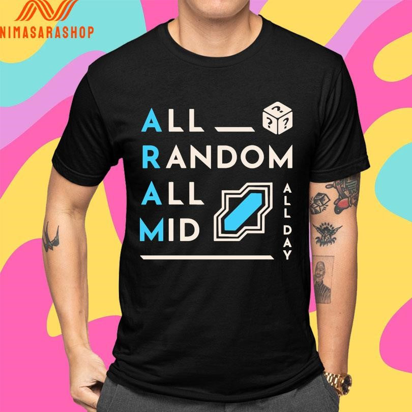 ARAM All Random All Mid League Of Legends Shirts