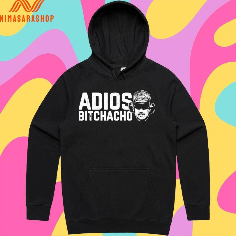 Adios Maduro Adios Bitchacho Shirts