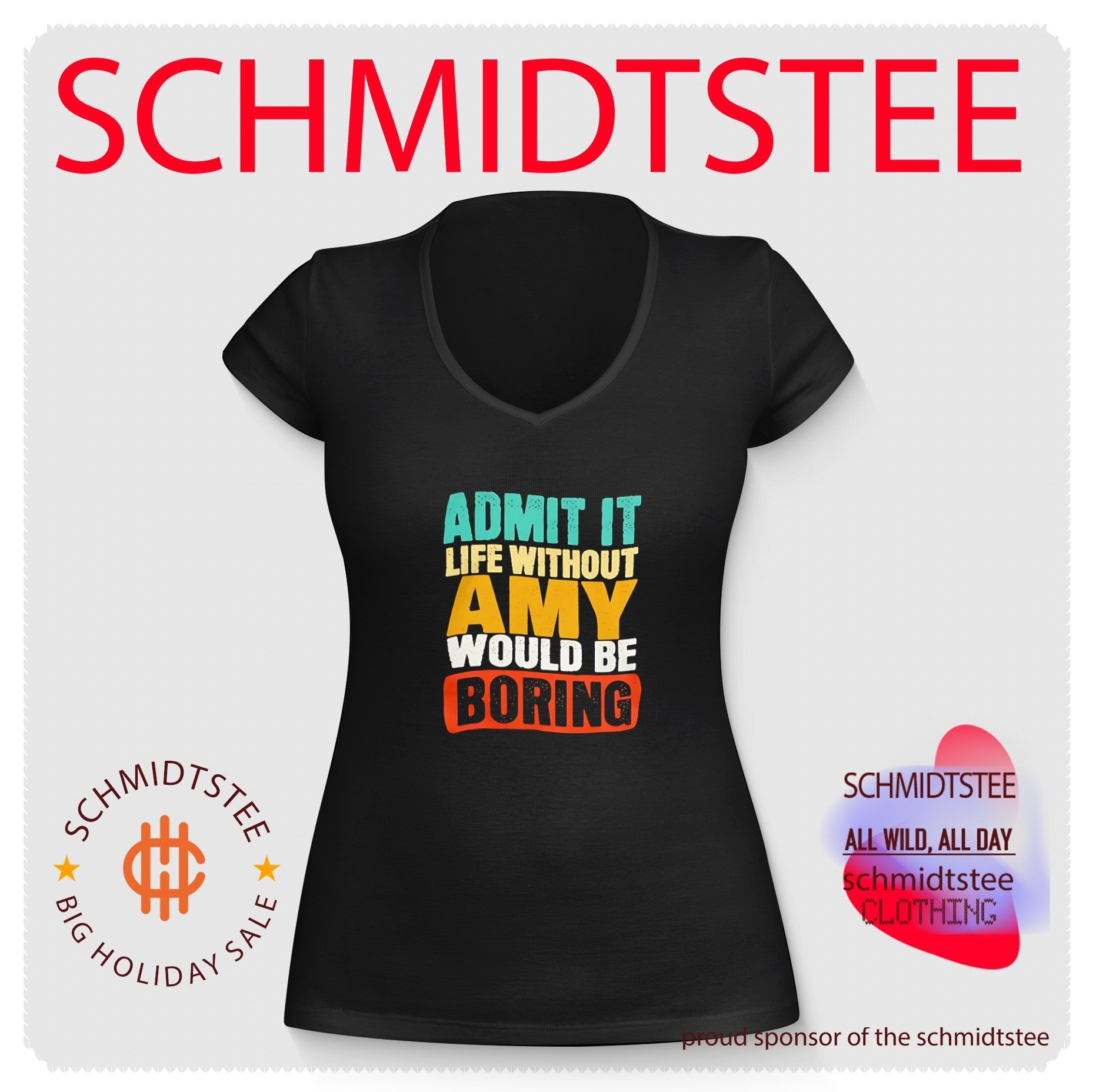 Admit it life without Amy would be boring shirt