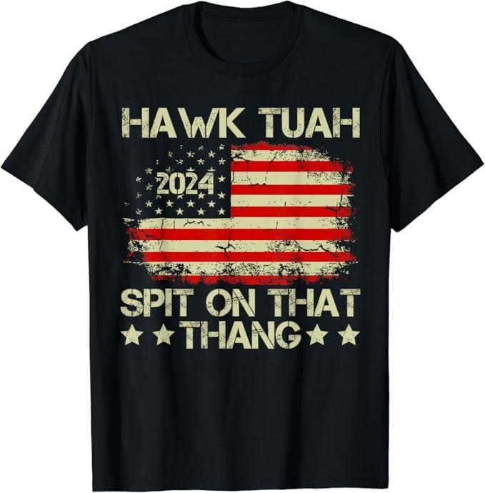 Adult Humor Shirts, American Flag Hawk Tuah 24 Spit On That Thang T-Shirt Top Casual Unisex Classic Cotton Hoodie Sweatshirt