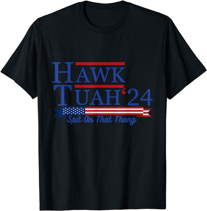 Adult Humor Shirts, Hawk Tuah 24 Spit On That Thang T-Shirt Top Classic Casual Cotton Hoodie Sweatshirt | PrintMintTees.com