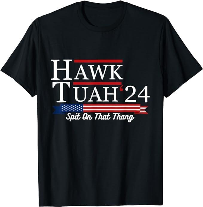 Humor Shirts Hawk Tuah 24 Spit That Thang Top Classic Casual Cotton Fabric T-Shirts, Hoodie, Sweatshirt